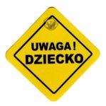 Tabliczka z przyssawką Uwaga! Dziecko